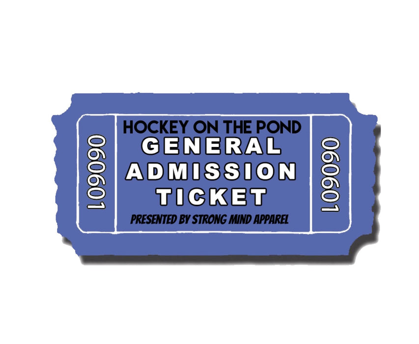4th Annual Hockey On The Pond Tournament - General Admission Ticket